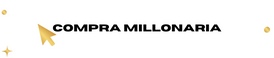 COMPRA MILLONARIA – Inicio